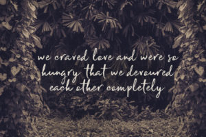 Devoured by Love